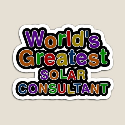 World's Greatest SOLAR CONSULTANT Sticker