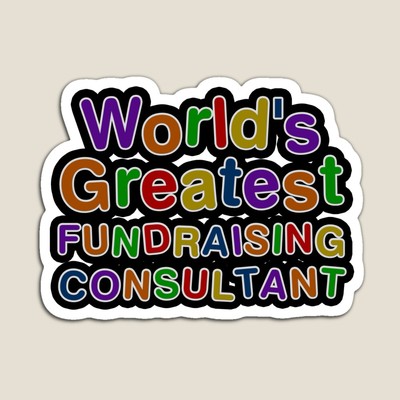 World's Greatest FUNDRAISING CONSULTANT Sticker