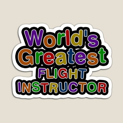 World's Greatest FLIGHT INSTRUCTOR Sticker