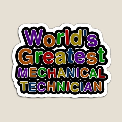 World's Greatest MECHANICAL TECHNICIAN Sticker
