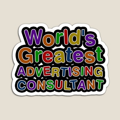 World's Greatest ADVERTISING CONSULTANT Sticker