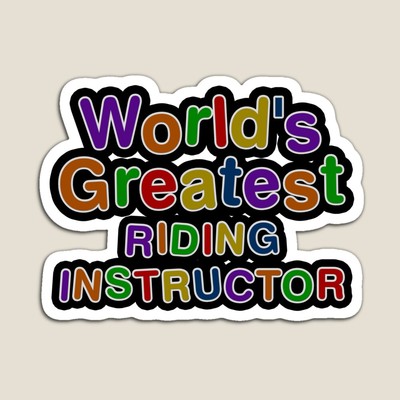 World's Greatest RIDING INSTRUCTOR Sticker