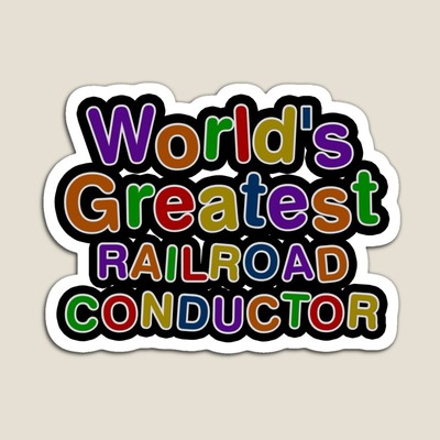 World's Greatest RAILROAD CONDUCTOR Sticker