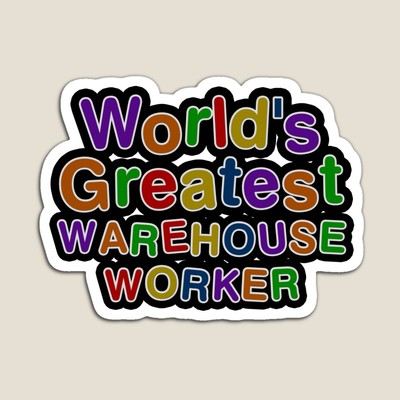 World's Greatest WAREHOUSE WORKER Sticker