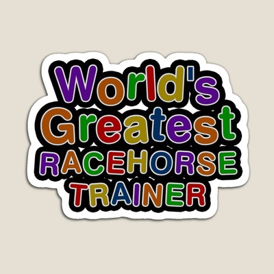 World's Greatest RACEHORSE TRAINER Sticker