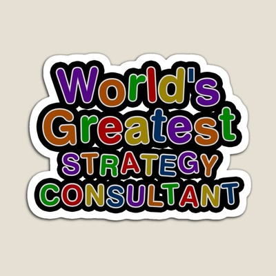 World's Greatest STRATEGY CONSULTANT Sticker