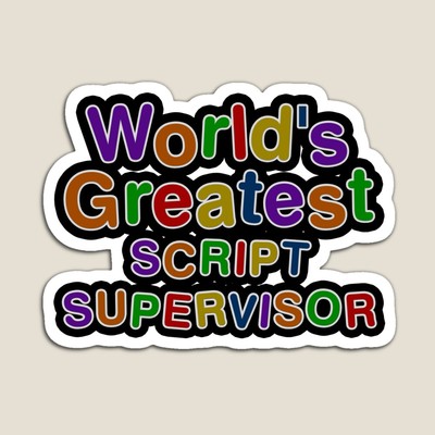 World's Greatest SCRIPT SUPERVISOR Sticker