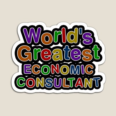 World's Greatest ECONOMIC CONSULTANT Sticker