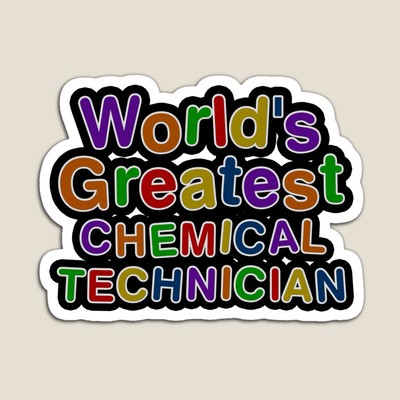 World's Greatest CHEMICAL TECHNICIAN Sticker