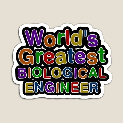 World's Greatest BIOLOGICAL ENGINEER Sticker