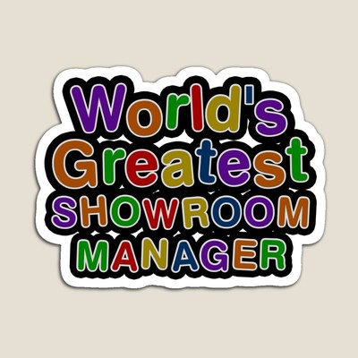World's Greatest SHOWROOM MANAGER Sticker