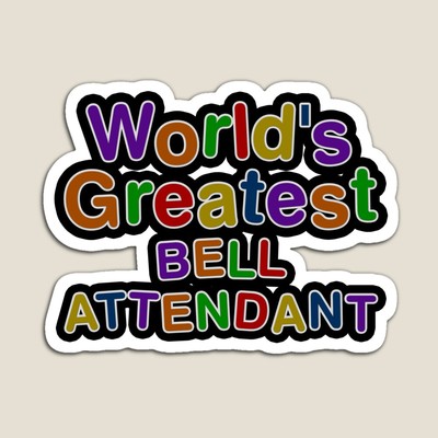 World's Greatest BELL ATTENDANT Sticker