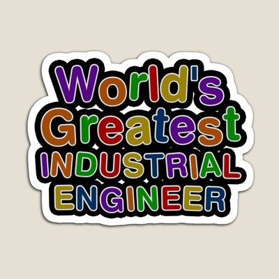 World's Greatest INDUSTRIAL ENGINEER Sticker