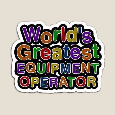 World's Greatest EQUIPMENT OPERATOR Sticker