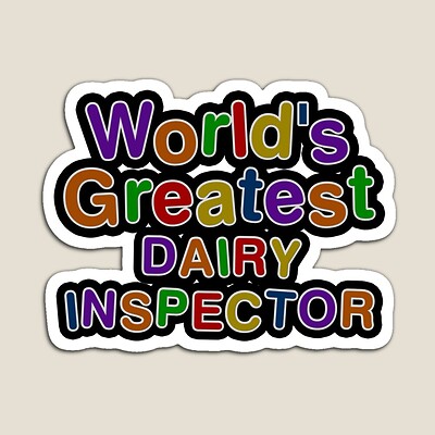 World's Greatest DAIRY INSPECTOR Sticker