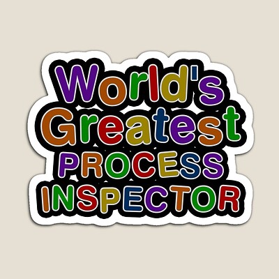 World's Greatest PROCESS INSPECTOR Sticker
