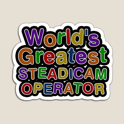 World's Greatest STEADICAM OPERATOR Sticker