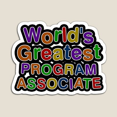 World's Greatest PROGRAM ASSOCIATE Sticker