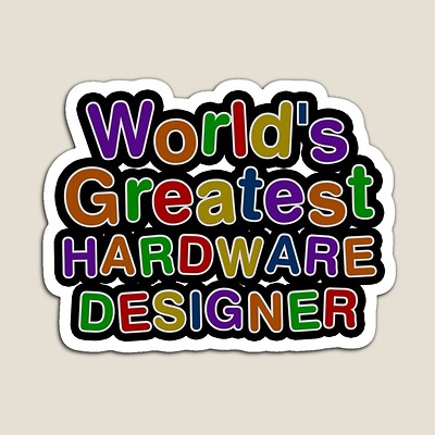 World's Greatest HARDWARE DESIGNER Sticker