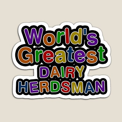 World's Greatest DAIRY HERDSMAN Sticker