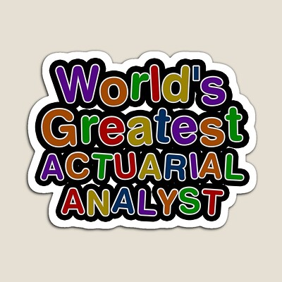 World's Greatest ACTUARIAL ANALYST Sticker