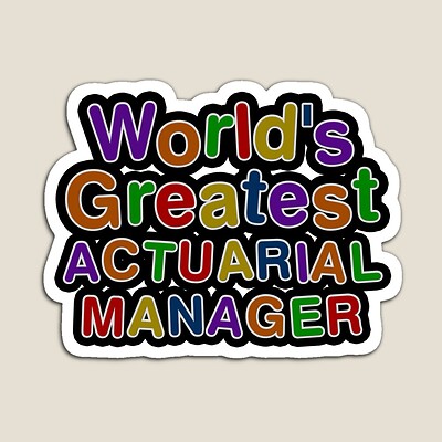 World's Greatest ACTUARIAL MANAGER Sticker