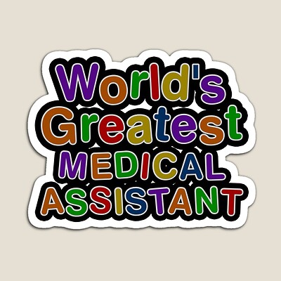 World's Greatest MEDICAL ASSISTANT Sticker