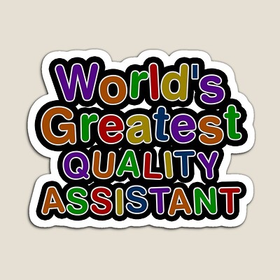 World's Greatest QUALITY ASSISTANT Sticker