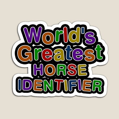 World's Greatest HORSE IDENTIFIER Sticker