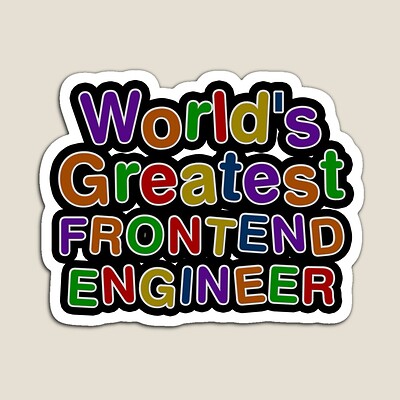 World's Greatest FRONTEND ENGINEER Sticker