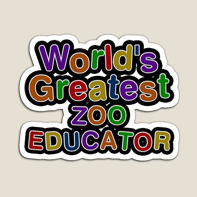 World's Greatest ZOO EDUCATOR Sticker