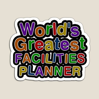 World's Greatest FACILITIES PLANNER Sticker