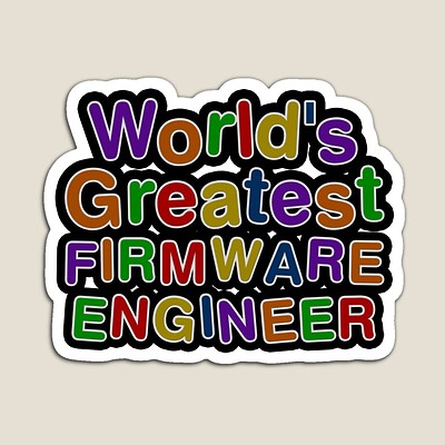 World's Greatest FIRMWARE ENGINEER Sticker