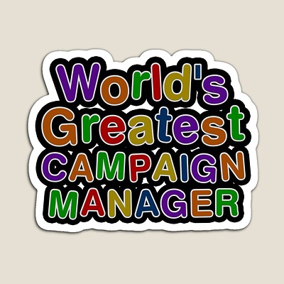 World's Greatest CAMPAIGN MANAGER Sticker