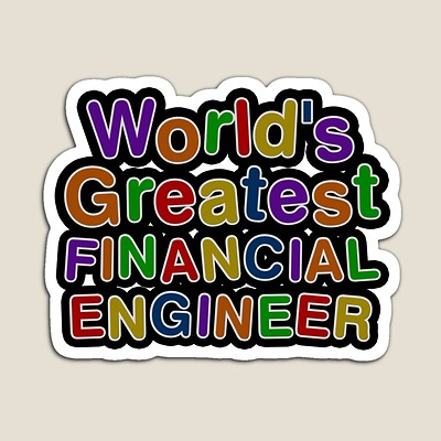 World's Greatest FINANCIAL ENGINEER Sticker