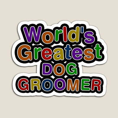 World's Greatest DOG GROOMER Sticker