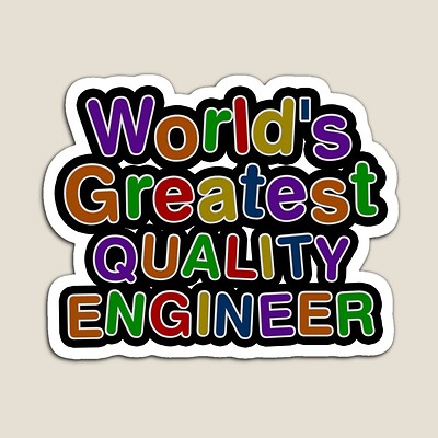 World's Greatest QUALITY ENGINEER Sticker