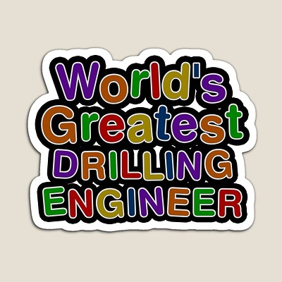 World's Greatest DRILLING ENGINEER Sticker