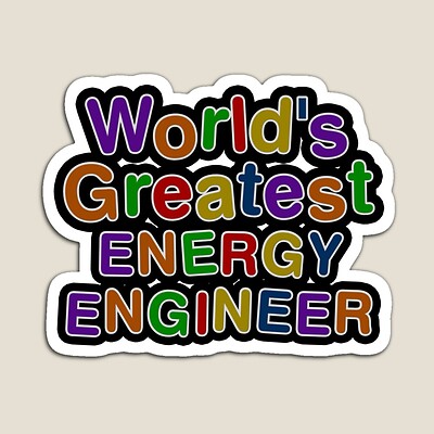 World's Greatest ENERGY ENGINEER Sticker