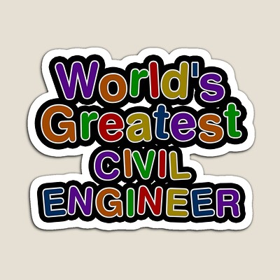 World's Greatest CIVIL ENGINEER Sticker