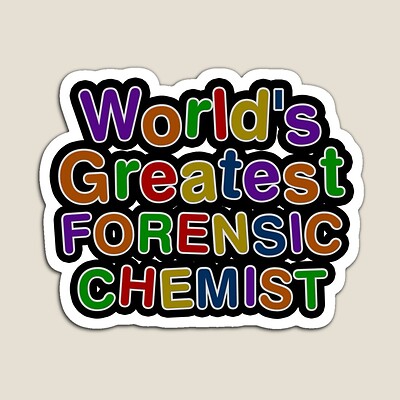 World's Greatest FORENSIC CHEMIST Sticker