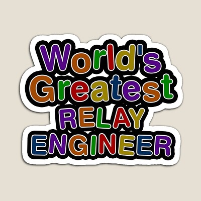 World's Greatest RELAY ENGINEER Sticker