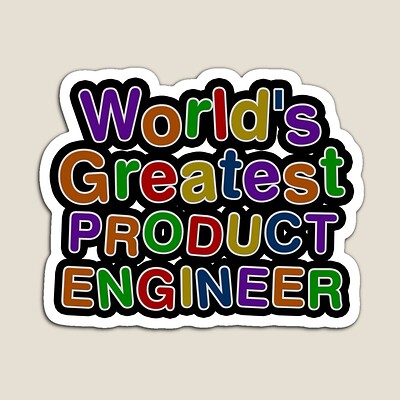 World's Greatest PRODUCT ENGINEER Sticker