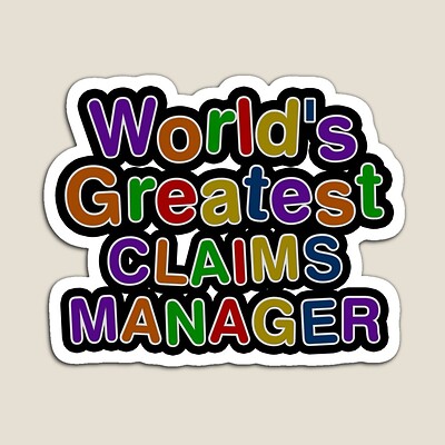 World's Greatest CLAIMS MANAGER Sticker
