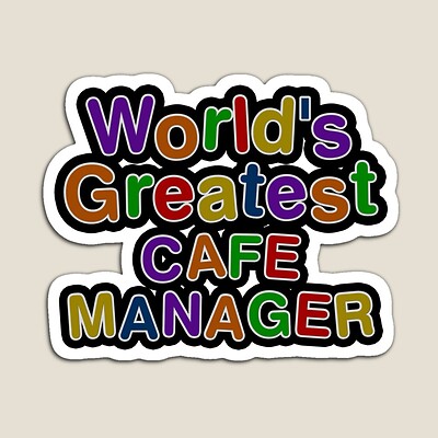 World's Greatest CAFE MANAGER Sticker