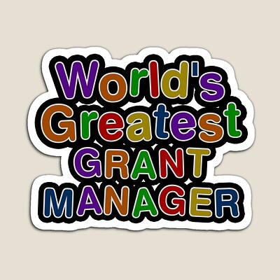 World's Greatest GRANT MANAGER Sticker