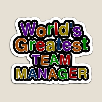 World's Greatest TEAM MANAGER Sticker
