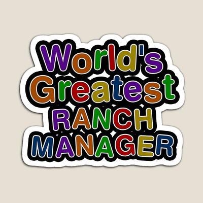 World's Greatest RANCH MANAGER Sticker