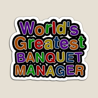 World's Greatest BANQUET MANAGER Sticker