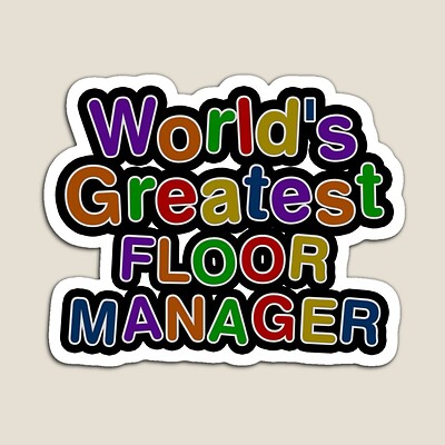 World's Greatest FLOOR MANAGER Sticker